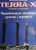 TERRA-X POSZUKIWACZE SKARBÓW, RYCERZE I WAMPIRYGottfried Kirchner
